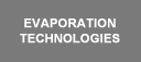 Evaporation Technologies