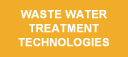 Waste Water Treatment Technologies